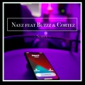 Nayz、Butzz、Cortez - Sorry (Explicit)