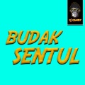 Budak Sentul 2020 (Remastered)