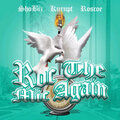 Sho Biz、Kurupt、Roscoe - Roc the Mic Again (Explicit)