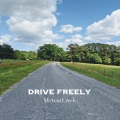 Michael Lynch - Drive Freely