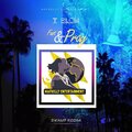 Fast & Pray (feat. T Blow)