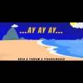 Ay Ay Ay (feat. 112 DCM & 112 GreenGold)(Explicit)