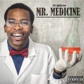 Ant Medicine - Mr. Medicine (Explicit)