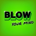 ocean drive - Blow Your Mind