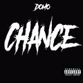 Domo - Chance (Explicit)