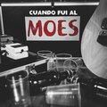 māsa - Cuando Fui al Moes