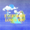 Everybody Loves You (Explicit)