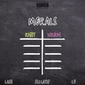 Lash、Eli Latif、LJ - Morals (feat. Eli Latif & LJ)(Explicit)
