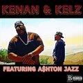 Ivan L、A$hton Jazz - Kenan & Kelz (feat. A$hton Jazz)(Explicit)