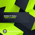 Bonna、Taola - I Need A Friend (OriginalMix)