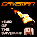 Caveman - Year of the Caveman