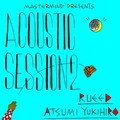 ACOUSTIC SESSION 2