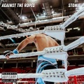Stonie - Against The Ropes (Explicit)