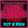 Promaster0789 - Help Wanted Please (feat. Tryhardninja & Not a Robot)