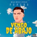 Poncho - Vengo de abajo (Explicit)