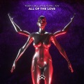 Toby Callum、Toxic Joy - All of the Love
