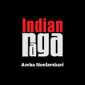 Indianraga、Sindhuja Bhakthavatsalam、Kamaladeepthi Vempati、Vidyashankar KR、IndianRaga Fellows、Ponniah Pillai - Amba Neelambari - Neelambari - Adi Talam