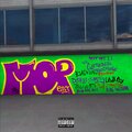 King William、Nicholas Smith、Maxwell the Custodian、Ledkey、Trash Manifest、Yung Zangetsu、Big Mac Nick、Maxwell Giroux、Dskill Smithy、Dylan Webster、Tristan Doucet、MOP Entertainment、Michael Melanson、Dylan Smith、Em Earle-Lambert、Hip Hop Pantsula、dollbreaker - MOP ENT GANG CYPHER