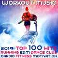 Running Trance、Workout Electronica、Workout Trance - 2hr Motivation Motor, Pt. 11