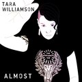 Tara Williamson、The Northwest Kid - Almost (feat. The Northwest Kid)