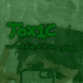 edd1e、Endie、Kid sora、Xadvoi - TOX1C (feat. Endie kid sora & Xadvoi)(Explicit)