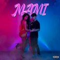 MAMI (feat. Petty) [Explicit]
