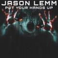 Jason Lemm - Put Your Hands Up