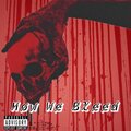 LeoDaDon、Domo - How We Bleed