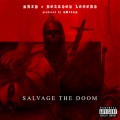 SNXP、BEARDED LEGEND - Salvage The Doom (feat. Bearded Legend)(Explicit)