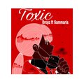 Toxic (Explicit)