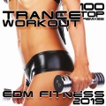 Workout Electronica、Workout Trance - Cardio Crunch 2hr Power Session, Pt. 21