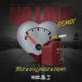 Teez、Cool Jazz、Drako - No Love Remix