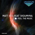 Skoumyna、Matt Ess - Feel the Music