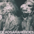 Dead Sara - Heroes