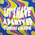 Stupidizko - Let's Have A Party