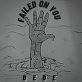Dede - Failed on you