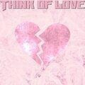 A.J Slick、Yaro - Think of Love (feat. Yaro)(Explicit)