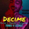 Karion Music、Samy Dee、Roddy、propano、Master - Decime (feat. roddy master & propano)