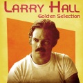 Larry Hall - On the Street Where I Live