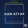 Yargı Sairfilmenam、Mizzah、Nafta、Grejuva - Son Kitap