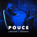 Lakhdar、ZeekRay - Pouce