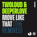 Move Like That (Chester Young Remix)