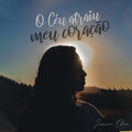 Jéssica Ellen - O Céu Atraiu Meu Coração
