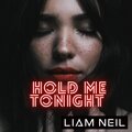 Liam Neil - Hold Me Tonight