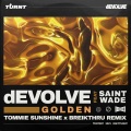 dEVOLVE、Breikthru、Saint Wade、Tommie Sunshine - Golden