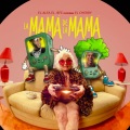 La Mamá de la Mamá (feat. El Cherry Scom)(Explicit)