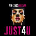 Vincenzo Lanzara - Just 4 U (Dub 4 U)