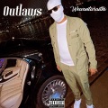 Outlaws (Explicit)