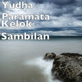 Yudha Paramata - Kelok Sambilan