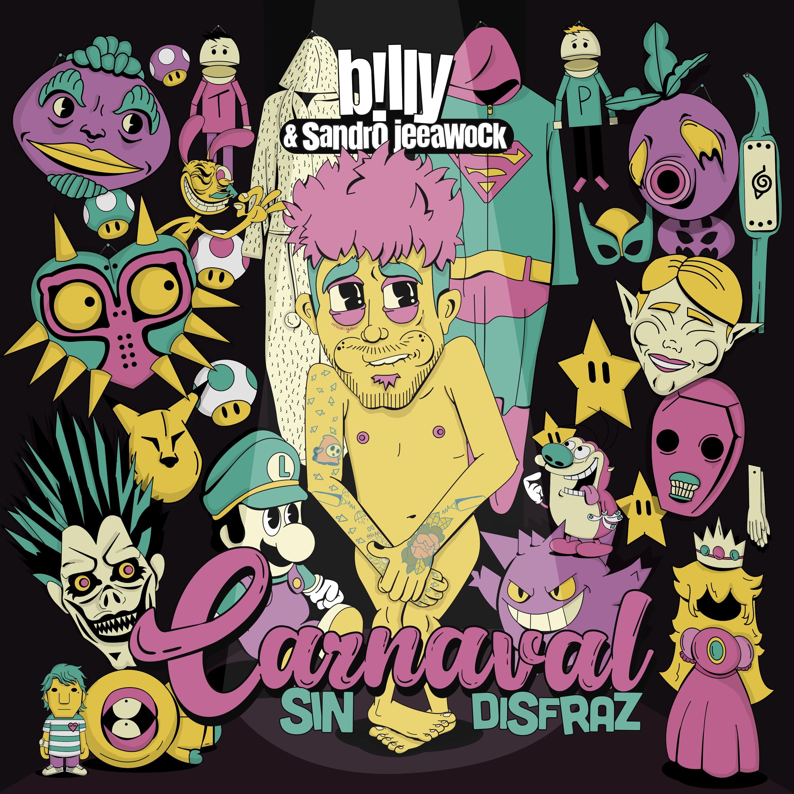 b!lly、Aleix Moya、Víctor Hermida Expósito、Sandro Jeeawock - carnaval sin disfraz (Explicit)